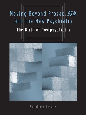 cover image of Moving Beyond Prozac, DSM, and the New Psychiatry